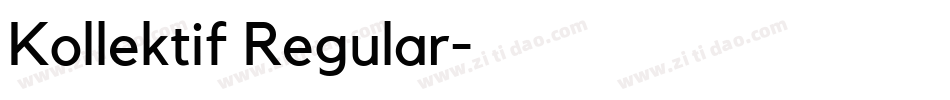 Kollektif Regular字体转换